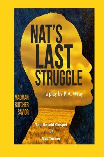 Nat's Last Struggle